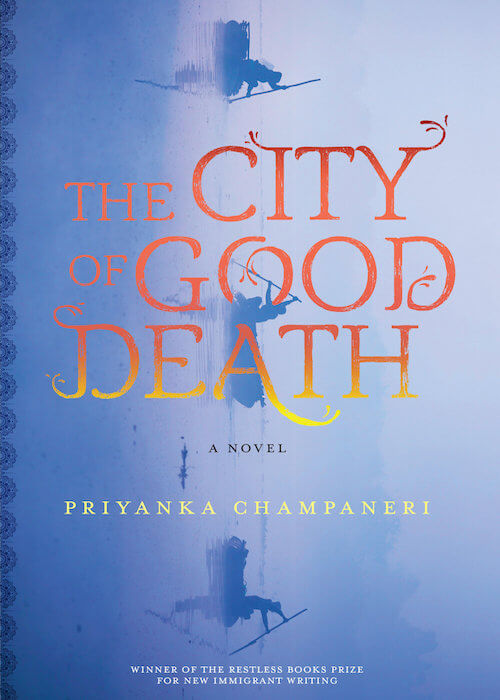 The+City+of+Good+Death+by+Priyanka+Champaneri+9781632062529